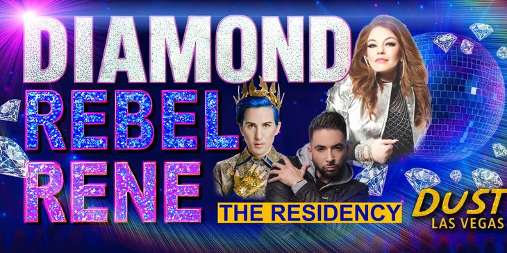 Diamond Rebel Rene Lights Up Dust Las Vegas With Bold New Residency