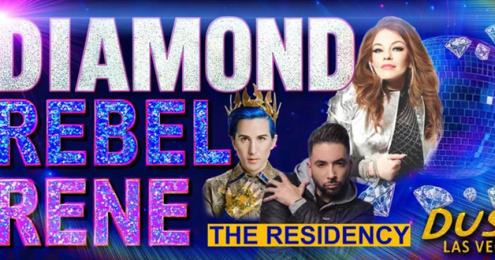 Diamond Rebel Rene Lights Up Dust Las Vegas With Bold New Residency