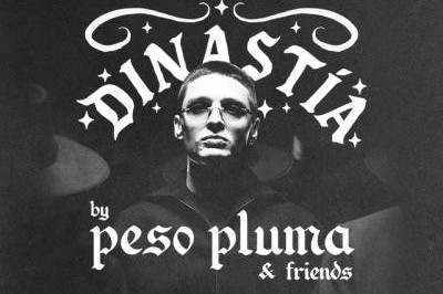 DINASTÍA by Peso Pluma &amp; Friends Tour